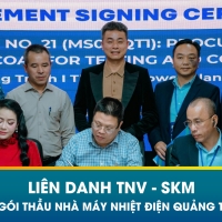 LIÊN DANH TNV – SKM TRÚNG GÓI THẦU NHÀ MÁY NHIỆT ĐIỆN QUẢNG TRẠCH 1