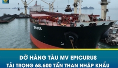 DỠ HÀNG TÀU MV EPICURUS VỚI TẢI TRỌNG 68.600 TẤN THAN NHẬP KHẨU