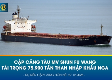 TÀU THAN NGA THỨ 2 CẬP CẢNG TRONG THÁNG 12  - MV SHUN FU WANG – TẢI TRỌNG 75.900 TẤN