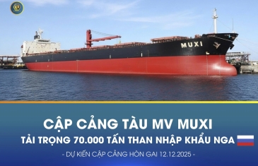 ĐÓN TÀU MV MUXI: 70.000 TẤN THAN NGA CẬP CẢNG HÒN GAI