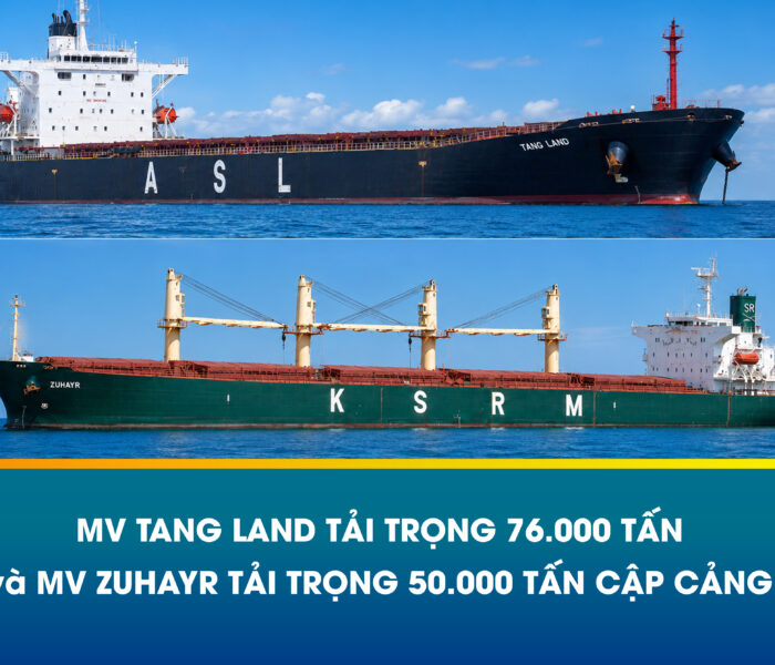 MV TANG LAND và MV ZUHAYR cập cảng Quảng Ninh