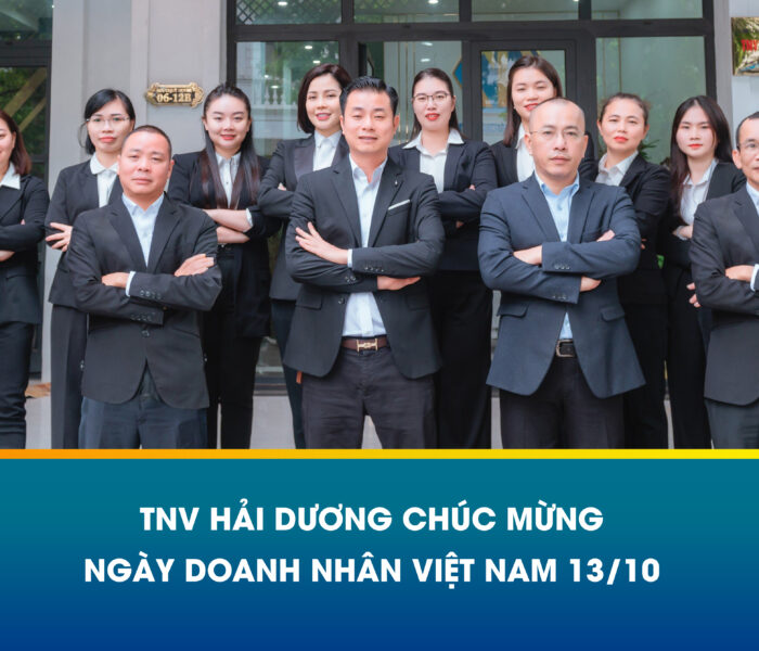 TNV HẢI DƯƠNG CHÚC MỪNG NGÀY DOANH NHÂN VIỆT NAM 13/10